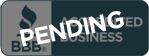 BBB® Accredited Business BBB® Pending Accredited Business Seal