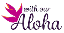 With Our Aloha Logo