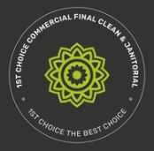 First Choice Commercial Final Cleaning and Janitorial LLC Logo