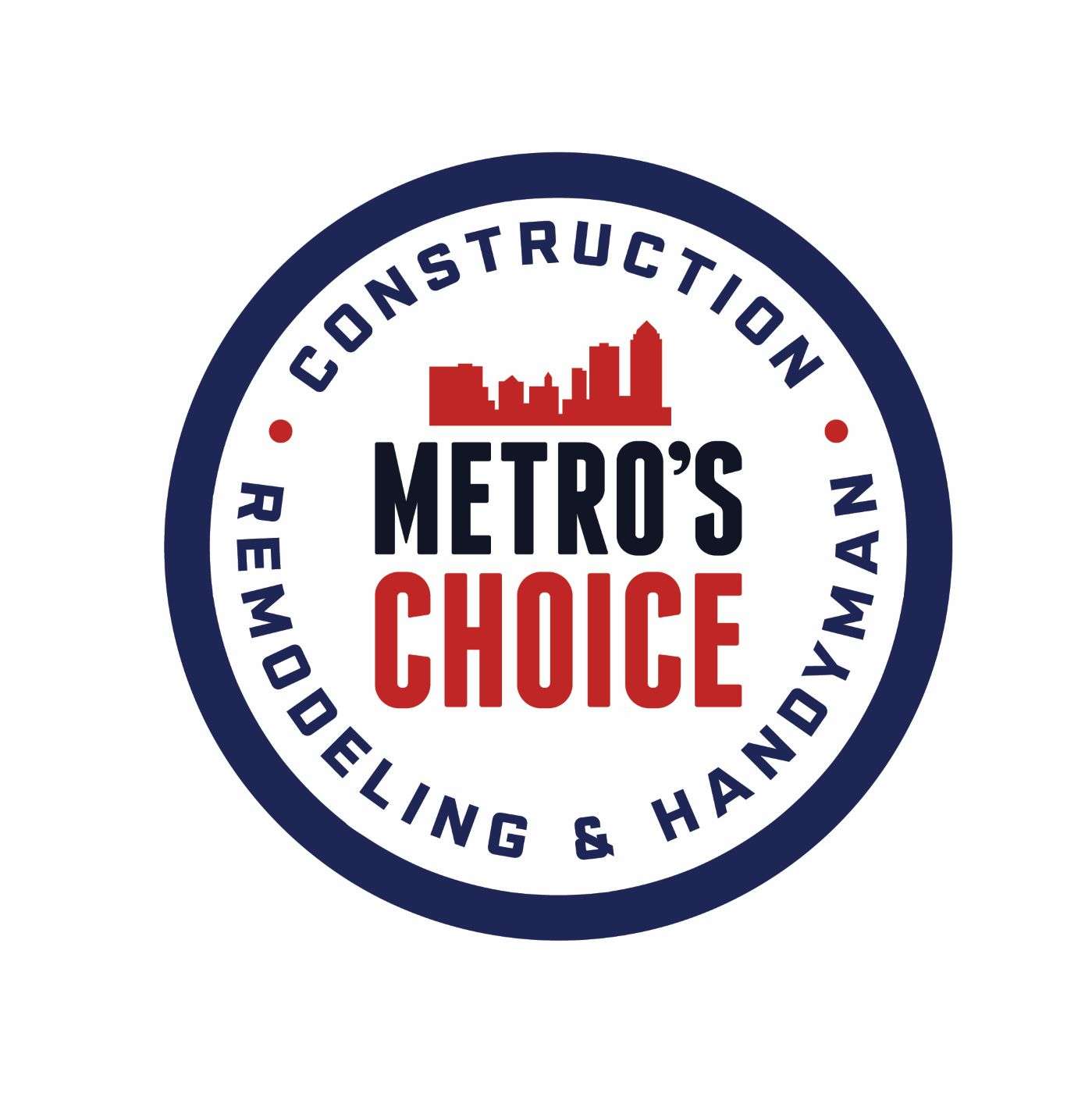 Metro's Choice Construction, Remodeling, & Handyman Logo