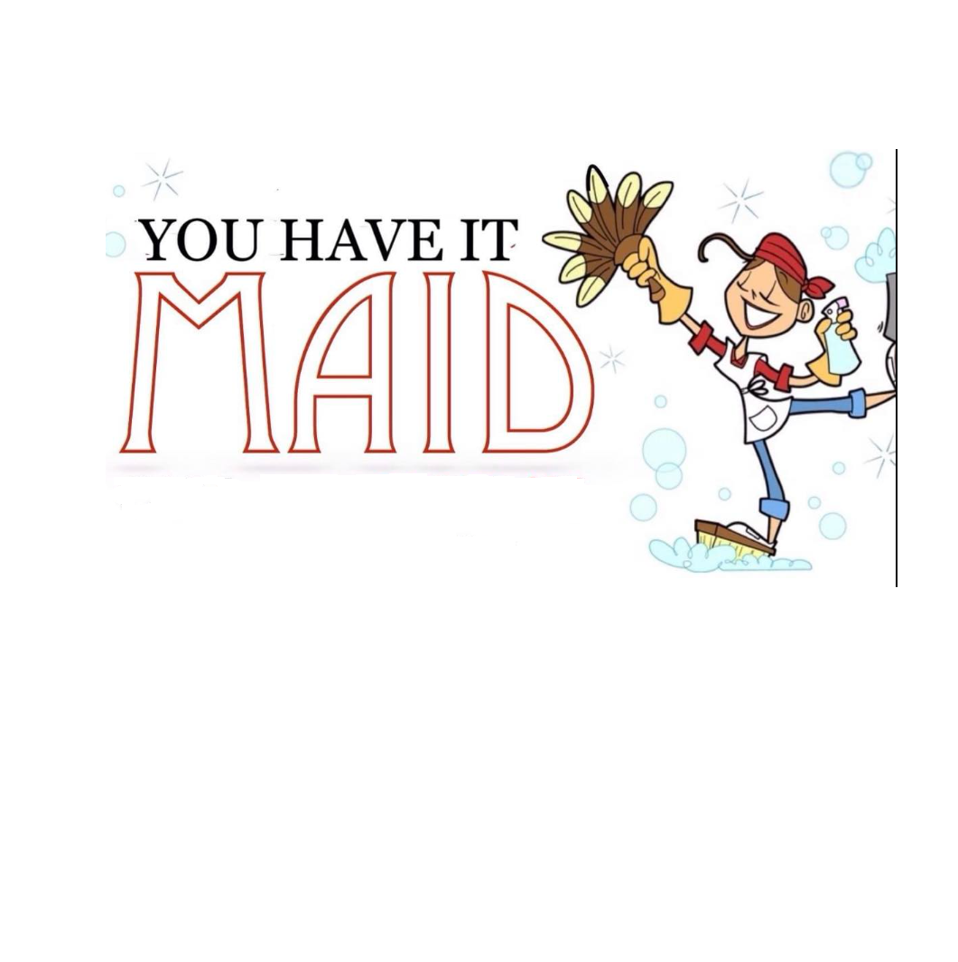 You Have It Maid Logo