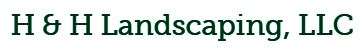 H & H Landscaping LLC Logo