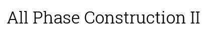 All Phase Construction II LLC Logo