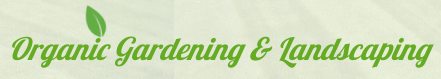 Organic Gardening & Landscaping Logo