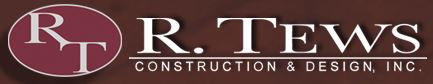 R. Tews Construction & Design, Inc. Logo