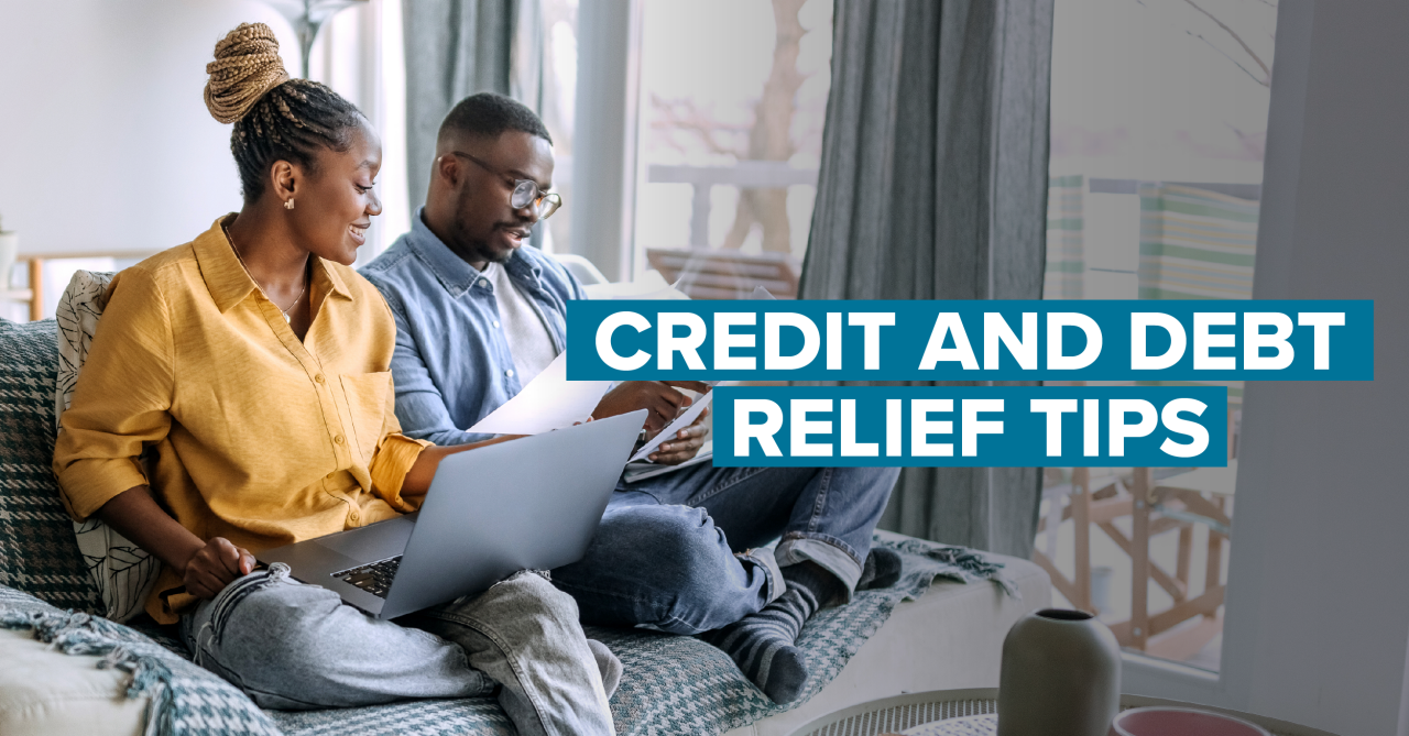 credit and debt relief tips text over two people sitting on the couch with a laptop and bills to pay