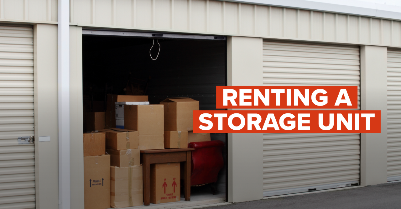 storage unit filled with boxes with "renting a storage unit" in white text on a red background