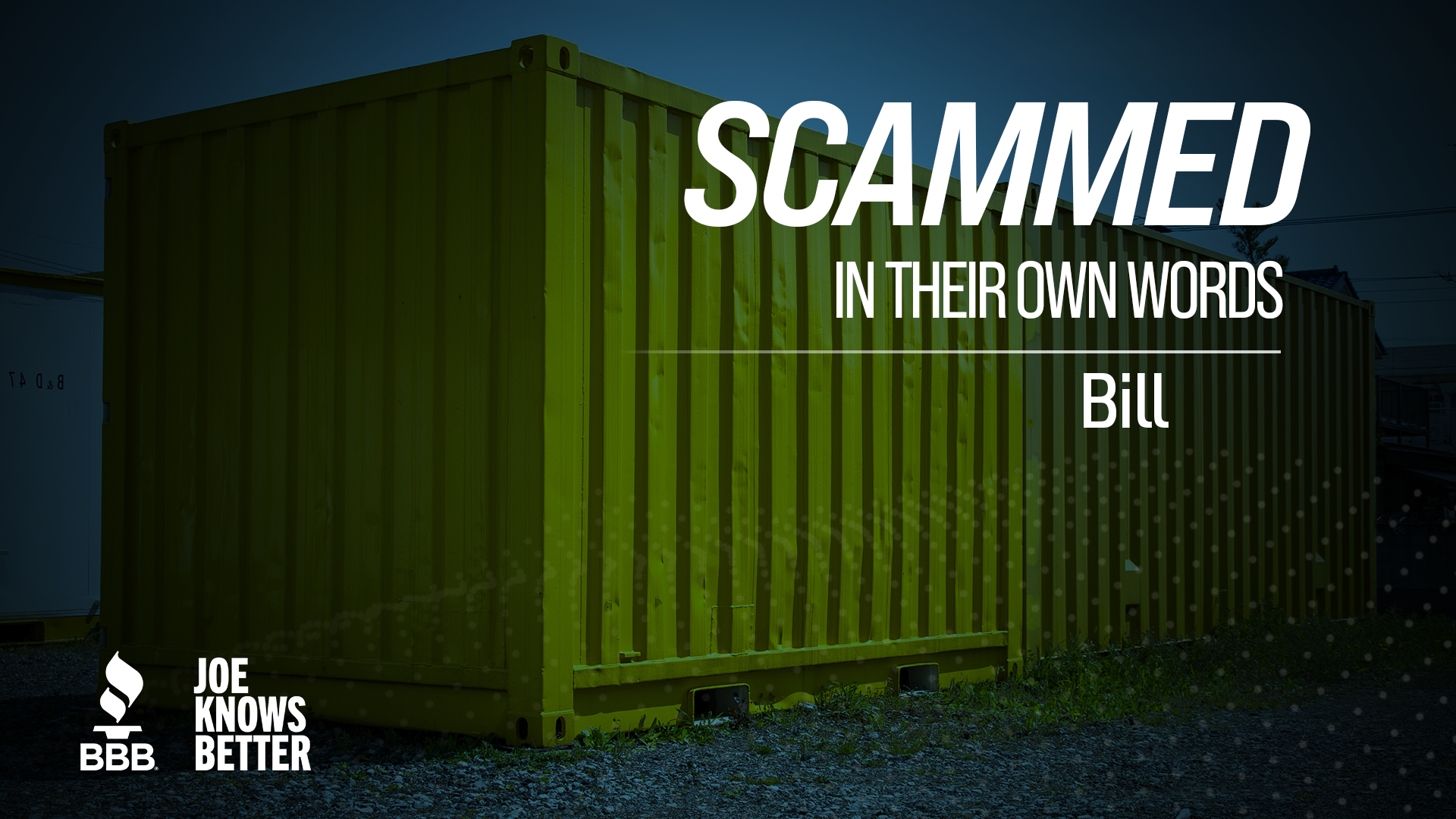 scammed in their own words - bill