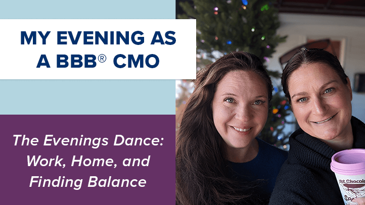 Paula Fleming and Lisa Ventura smiling enjoying hot chocolate with a Christmas tree in background and text "My evening as a BBB CMO: Work, home and finding balance.""
