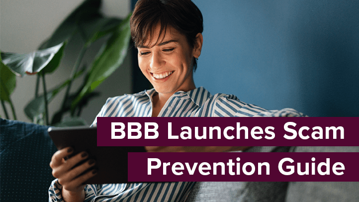 Woman smiling and looking at tablet while sitting on couch with text "BBB launches scam prevention guide"