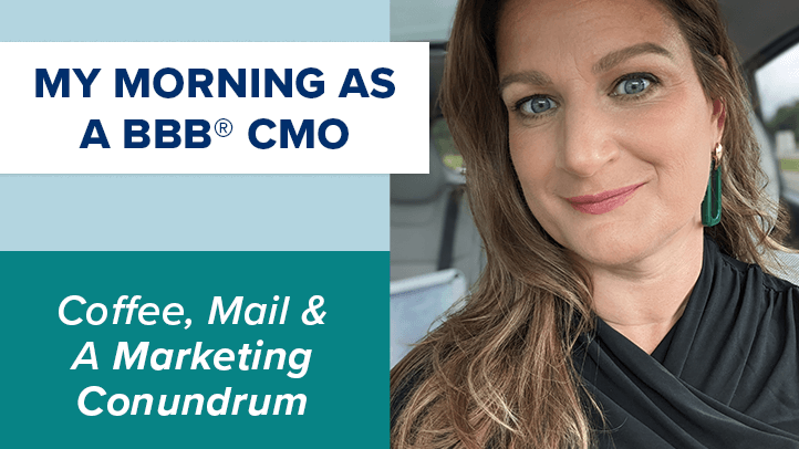 Paula Fleming sitting and smiling with hair down, green earring and black top. Text says "My morning as a BBB CMO: Coffee, mail and a marketing conundrum"