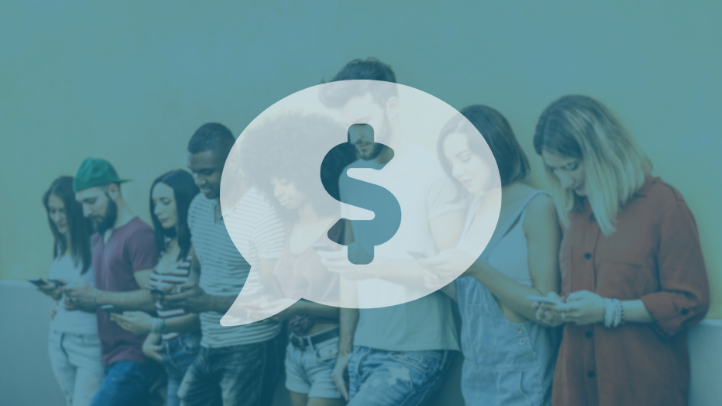 Clickable image of diverse group of teenagers looking at phones with blue tint and speech bubble with dollar sign icon overlaid