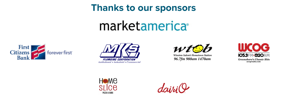 thanks to our sponsor Market America, First Citizens Bank, MKS Plumbing, WTOB Radio, WCOG Radio, Homeslice Pizza and Sub and Dairi-O