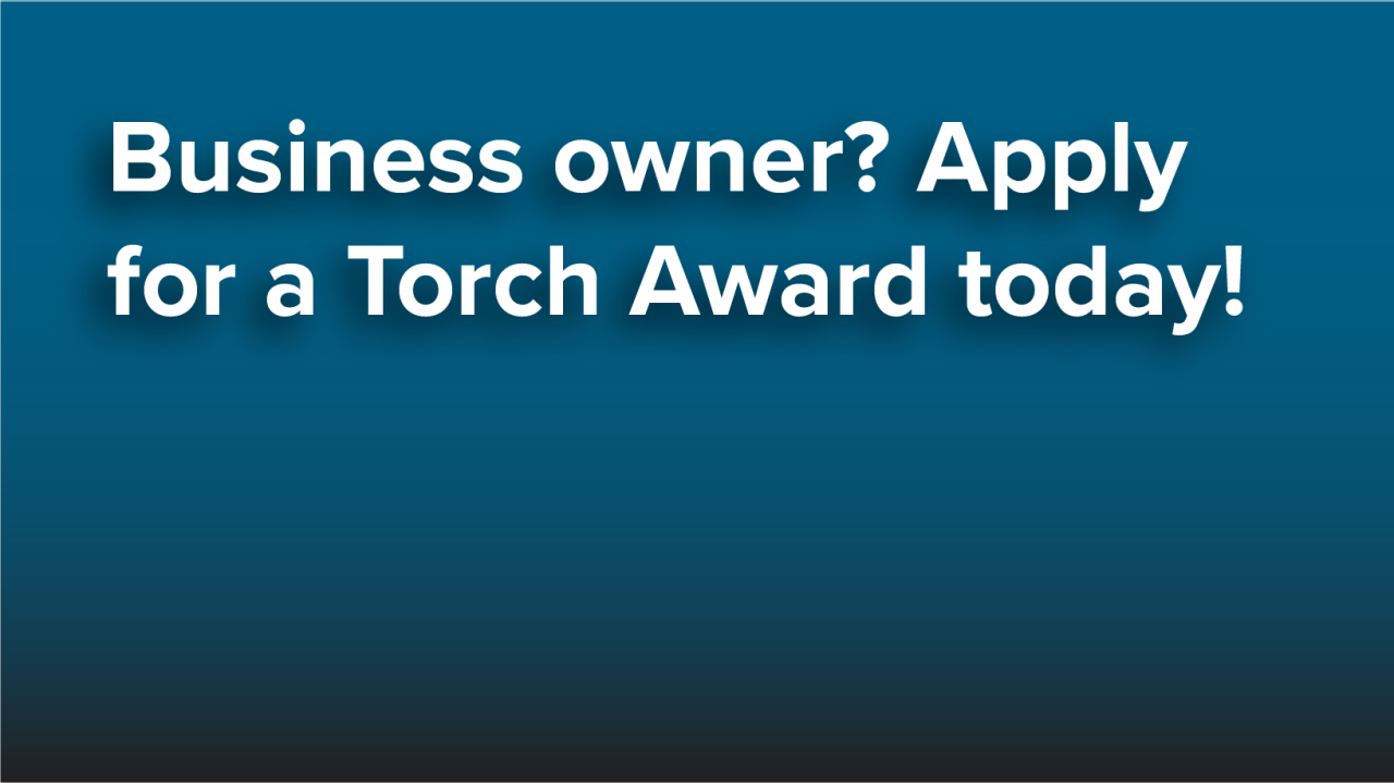 Business Owner Torch Awards Application