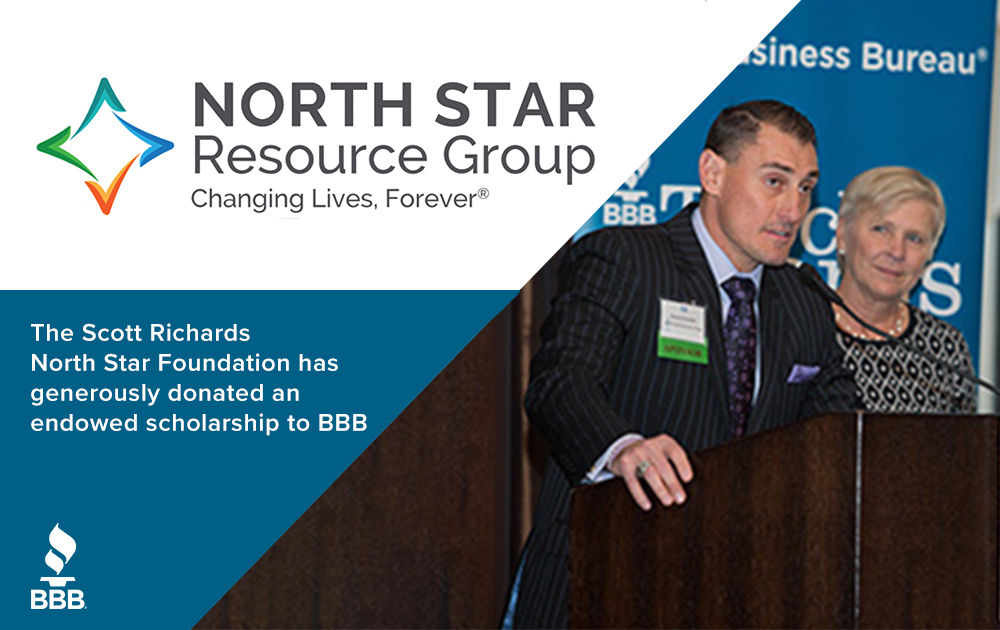 Image of North Star CEO Ed Deutschlander speaking on stage with North Star logo over white background and BBB logo with text "The Scott Richards North Star Foundation has generously donated an endowed scholarship to BBB" on blue background