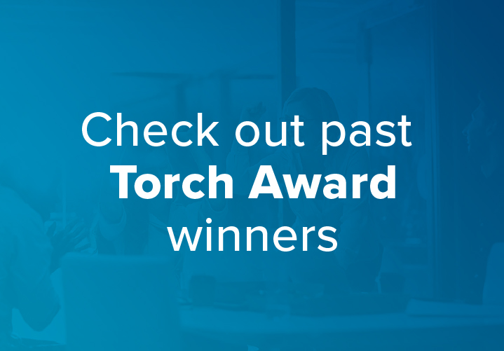 Image with overlay of the words Check out past Torch Award winners