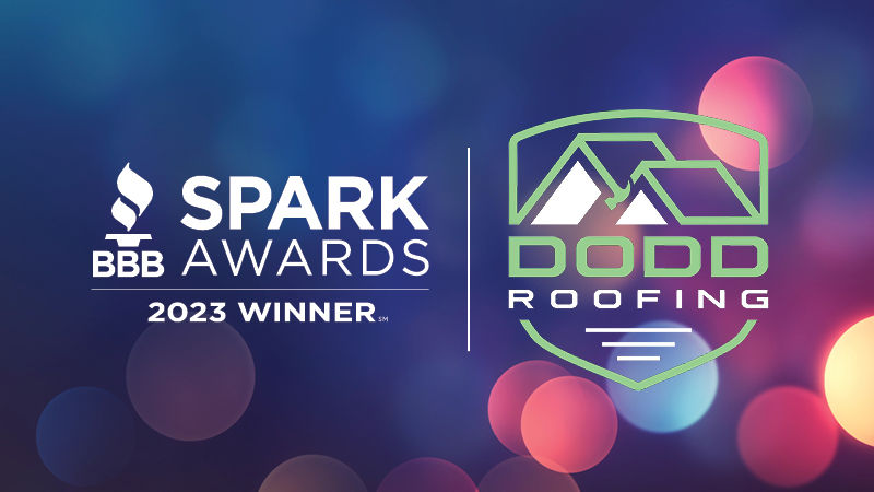BBB Spark Award winner logo and Dodd Roofing logo